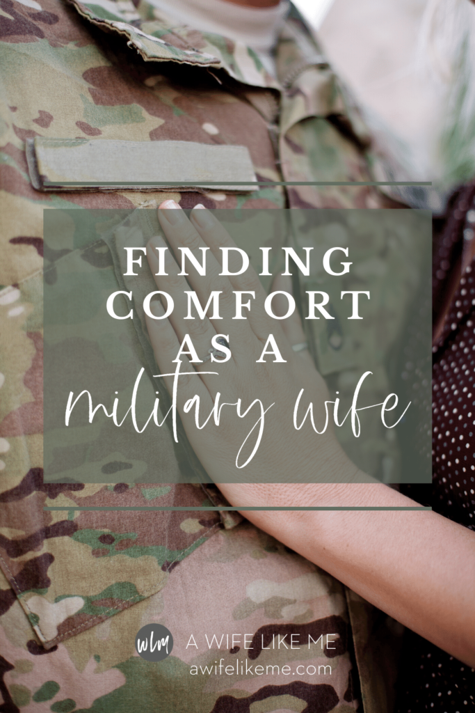 Finding Comfort as a Military Wife (1)