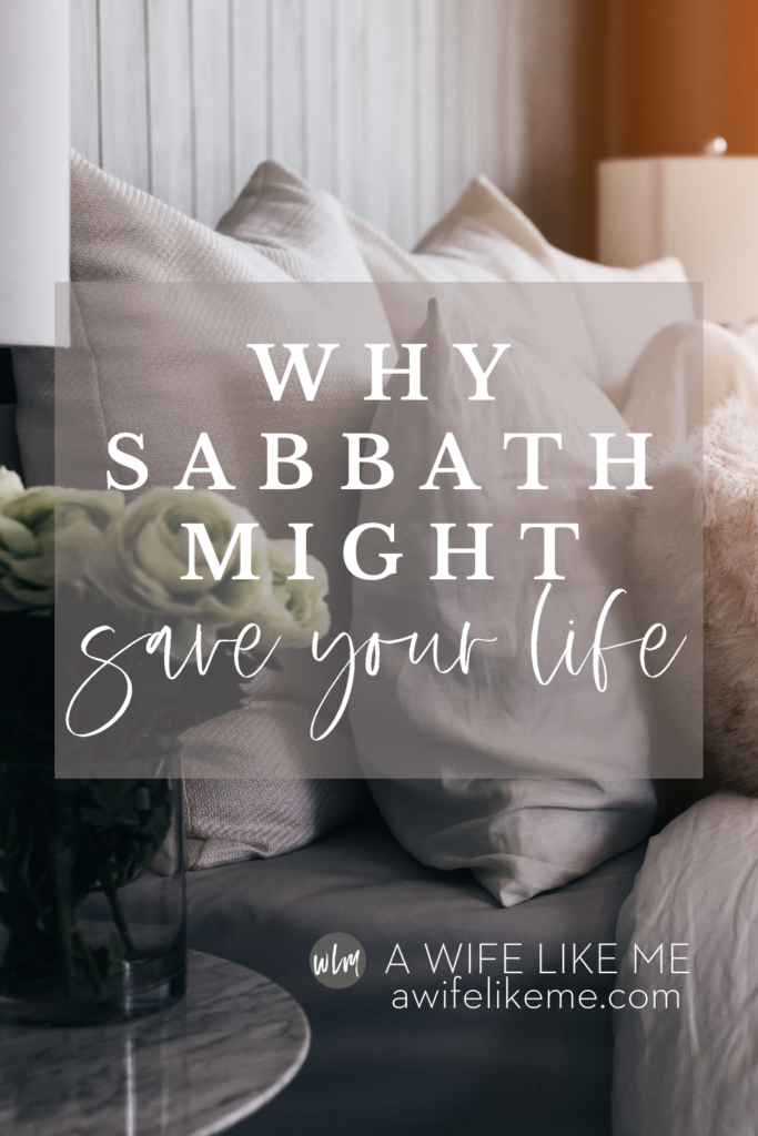 Why Sabbath Might Save Your Life