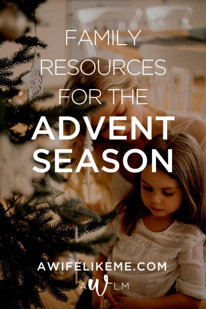 Family resources for the advent season.