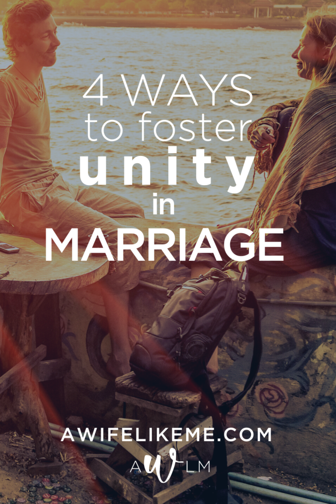 Ways to foster unity in marriage.