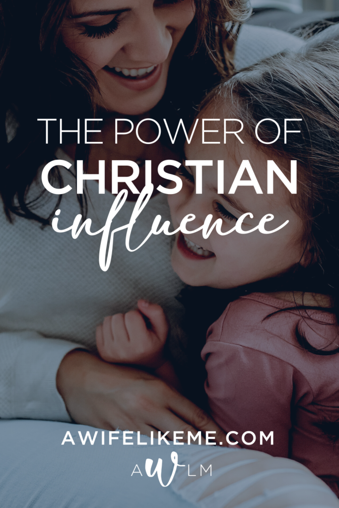 The power of Christian influence.