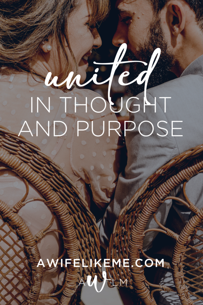 United in thought and purpose in marriage.