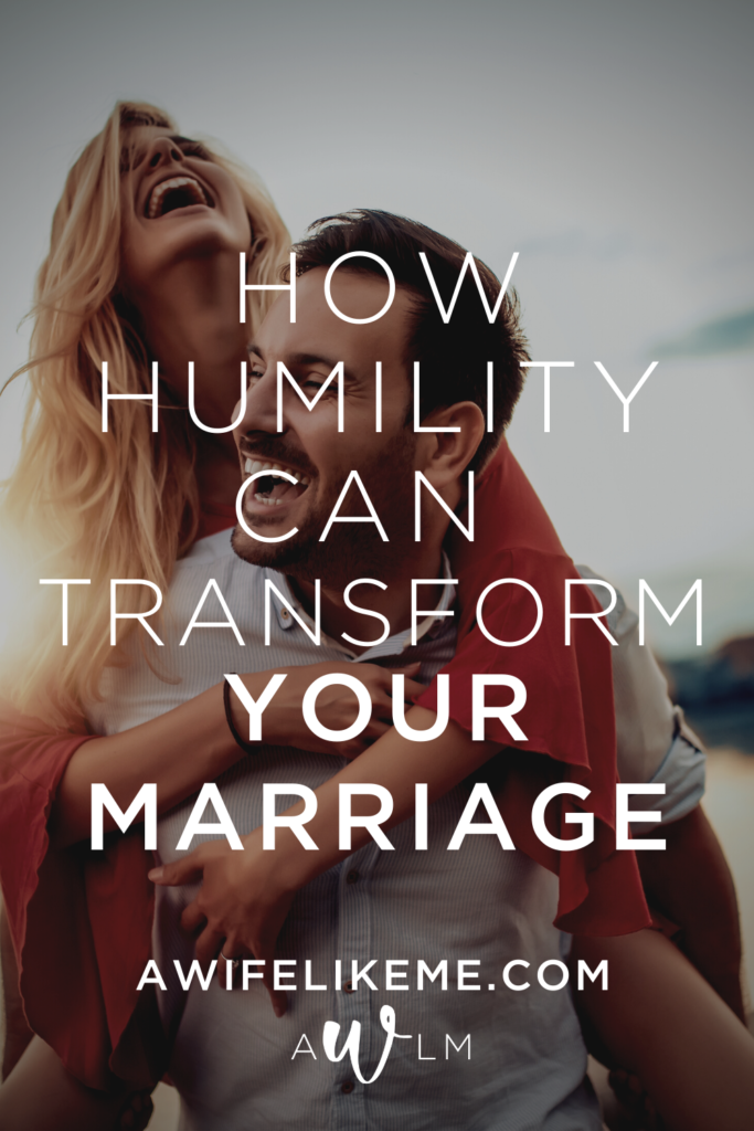 How humility can transform your marriage
