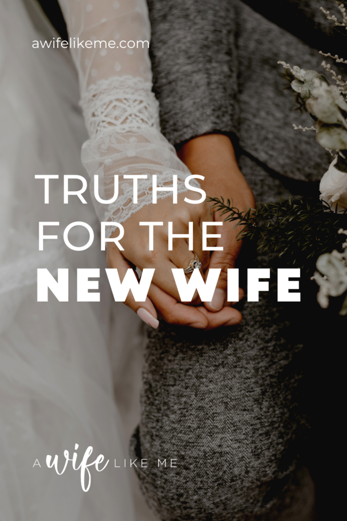 Truths for the New Wife