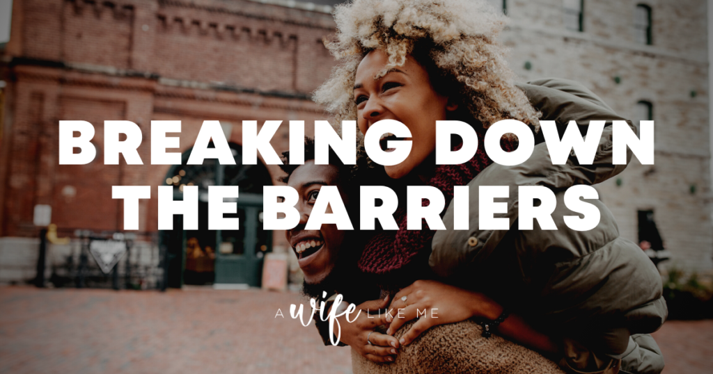 Breaking Down the Barriers